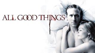 All Good Things (2010) Official Trailer - Magnolia Selects