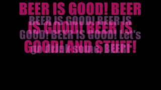 Beer is Good (lyrics)