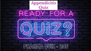 Pharma Quiz 206: Appendicitis Quiz | Appendicitis MCQs for Exam Prep | Pharma Knowledge Online