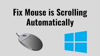 Fix Mouse is scrolling automatically in Windows 10/11