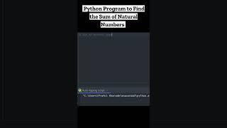 Check out this Python program to find the sum of natural numbers #python