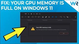 Your GPU memory is full? Try these fixes to resolve it!