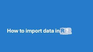 8- Master Data Importing in R: CSV, Excel, PostgreSQL, and MongoDB Step-by-Step Guide