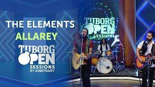 Allarey - The Elements | Tuborg Open Sessions Season 2