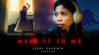 Sam Smith - Make It To Me ( cover by Jiezl Calunia )