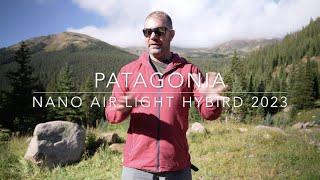 Patagonia Nano-Air Light Hybrid - Best of Both Worlds - New for Spring 2023