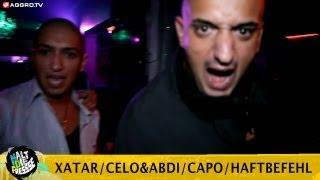 XATAR/CELO & ABDI/CAPO/HAFTBEFEHL HALT DIE FRESSE 04 NR. 215 (OFFICIAL HD VERSION AGGRO TV)