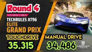 Asphalt 9 | Techrules AT96 -Elite Grand Prix | Round4 | Touch Drive : 35.315 | Manual Drive : 34.486