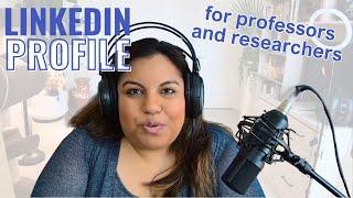 Your LinkedIn Profile for Professors and Academics