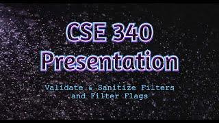 CSE 340 - Presentation: PHP Validate & Sanitize Filters and Filter Flags