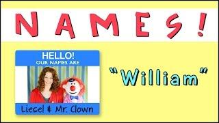 Learning Names with Mr. Clown: "William"