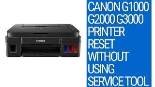 Canon G1000 G2000 G3000 Printer Reset without using Service Tool