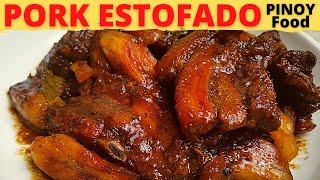 How To Cook PORK ESTOFADO | Estofadong Baboy | Sweet Pork Stew Recipe