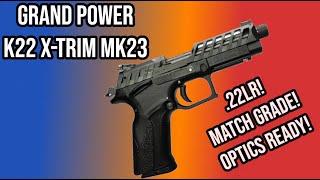 Grand Power K22 X-Trim Mk23 Range Review!