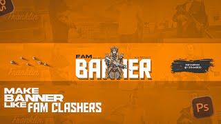 HOW TO MAKE BANNER LIKE @FamClashers ||ON PC| Right Way tech |