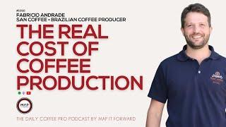 1050 Fabricio Andrade - The Real Cost of Coffee Production | The Daily Coffee Pro #coffeebusiness