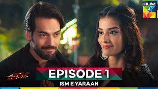 Ism-e-Yaraan Episode 1 - 23rd June 2025 [ Shahbaz Shigri, Zainab Shabbir & Azfar Rehman ] - HUM TV