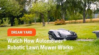 Watch How Husqvarna Automower® Robotic Lawn Mower Works