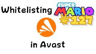 Super Mario 127 Tutorial: Avast Whitelisting