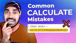 Don't make these CALCULATE Function Mistakes! ️