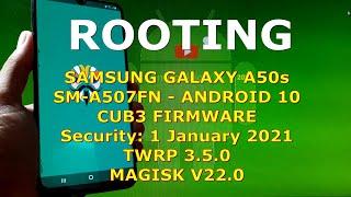 How to Root Samsung Galaxy A50s SM-A507FN CUB3-U5 Firmware