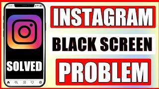 Fix instagram Black Screen Problem | How To Fix Blank Screen On instagram 2025