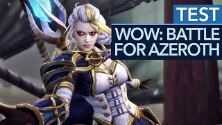 World of Warcraft: Battle for Azeroth im Test / Review - Schwächen trotz starker Story