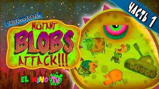 Приключения Слизня Блобса  Mutant Blobs Attack | Часть 1