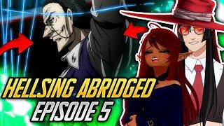 HE IS JUST LIKE ALUCARD!! | Hellsing Ultimate Abridged Episode 5 Reaction