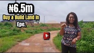 CHEAP Epe Land You Buy & Build With Good Soil In Lagos, Nigeria 