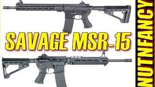 Savage MSR 15 Review- Nutnfancy