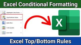 The Power of Top/Bottom Rules | Excel Conditional Formatting | Highlighting Top and Bottom Values