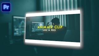 Animate Clip Like a Pro | Premiere Pro Hindi Tutorial