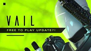 The FREE to Play Update  - VAIL 1.3