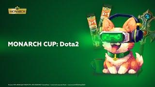 [MONARCH CUP: Dota2] playoffs | Final Day | cast: Cloud Fox & LanigirO