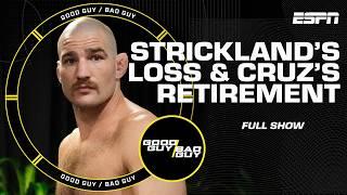 Is Sean Strickland who he says he is? + Dominick Cruz's retirement [FULL SHOW] | Good Guy / Bad Guy