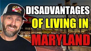 What are the CONS of Living in Maryland? [THE REAL TRUTH]