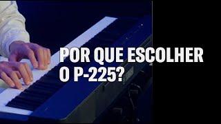 4 Motivos para Você Escolher o P-225 da Yamaha!"