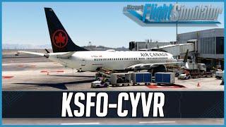 iFly 737 MAX8 | Real World Air Canada OPS | San Francisco - Vancouver | VATSIM