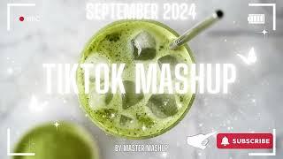  TIKTOK MASHUP  SEPTEMBER 2024  (not clean) 