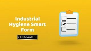 Revolutionizing Worker Safety: Smart Industrial Hygiene Forms by Chemwatch