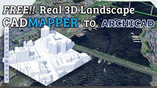 Free Real 3D Landscape with Buildings  in ARCHICAD using CADMAPPER