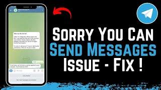 Telegram Sorry You Can Only Send Messages to Mutual Contacts At the Moment !