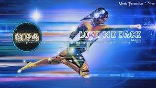 Love Me Back by Mondays - [2010s Pop Music]