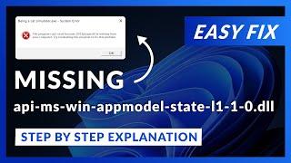 api-ms-win-appmodel-state-l1-1-0.dll Error Windows 11 | 2 Ways To FIX | 2021