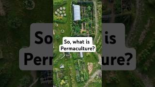 What is Permaculture?