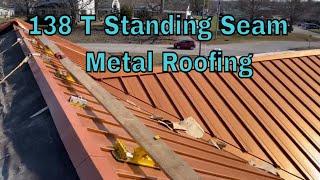 138 T Standing Seam Metal Roofing - 5 reasons why this type of metal roof is so Unique