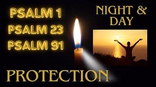 3 PSALMS - For PROTECTION And  PEACE ( Psalm 1, 23, 91) Calming Music For Clarity