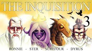 The Inquisition Ep. 3 (DnD Campaign)