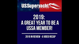 U.S. Superyacht Association 2019 Video Recap - Become a USSA Member in 2020!